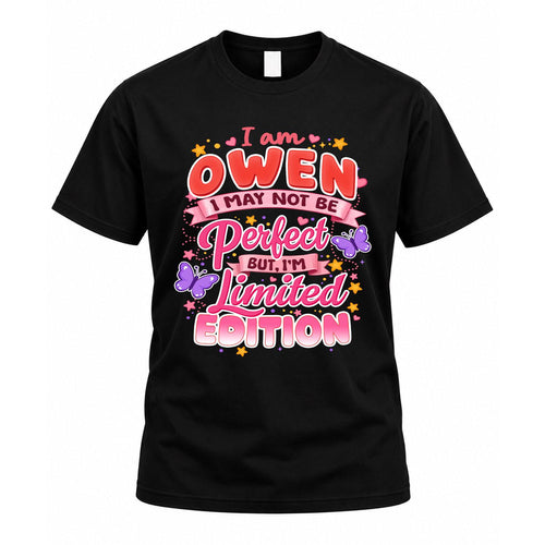 OWEN TT42 Personalized Shirt – I May Not Be Perfect, But I’m Limited Edition