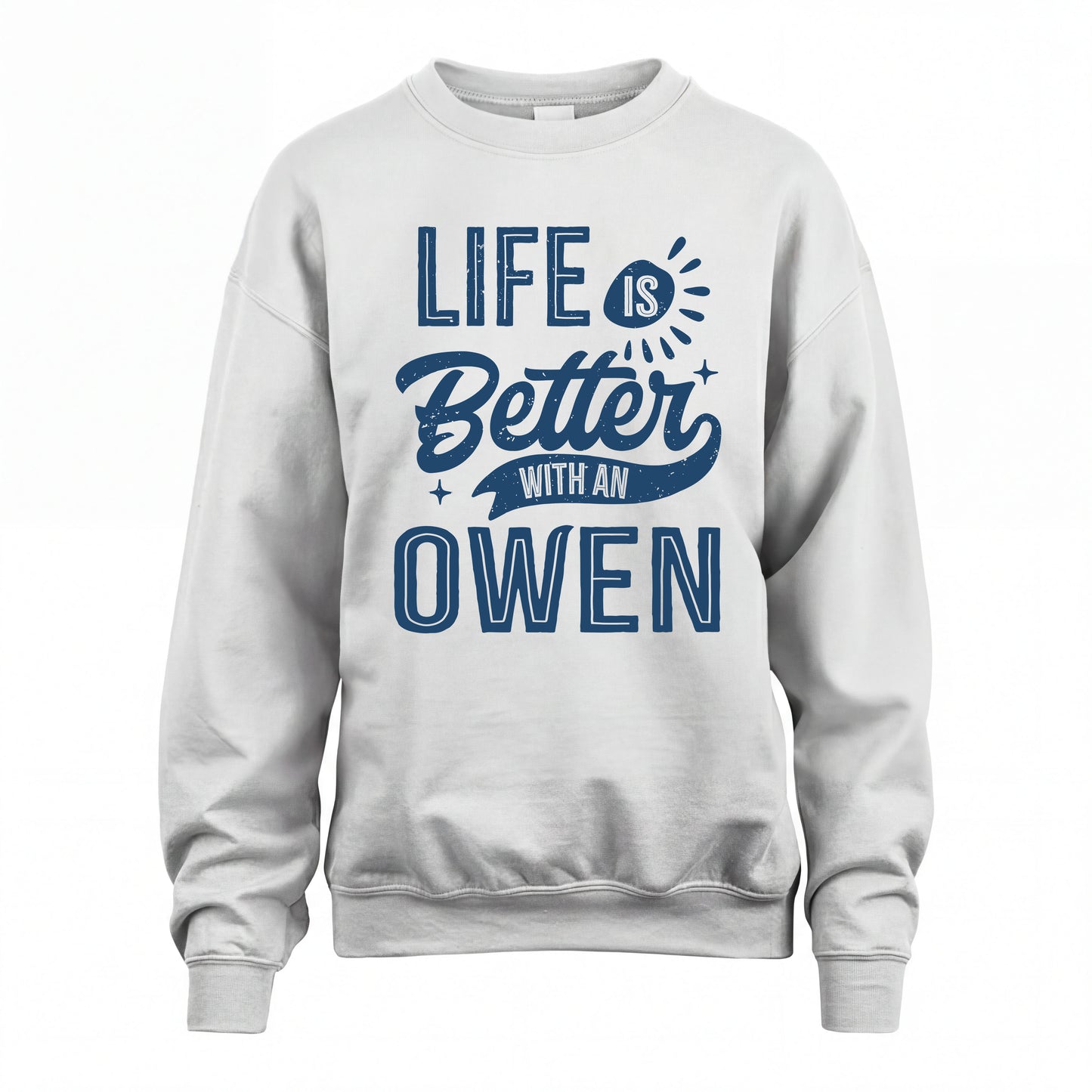 OWEN HH88-K2–Personalized Name Quote T-Shirt Life Is Better With Unisex Gift