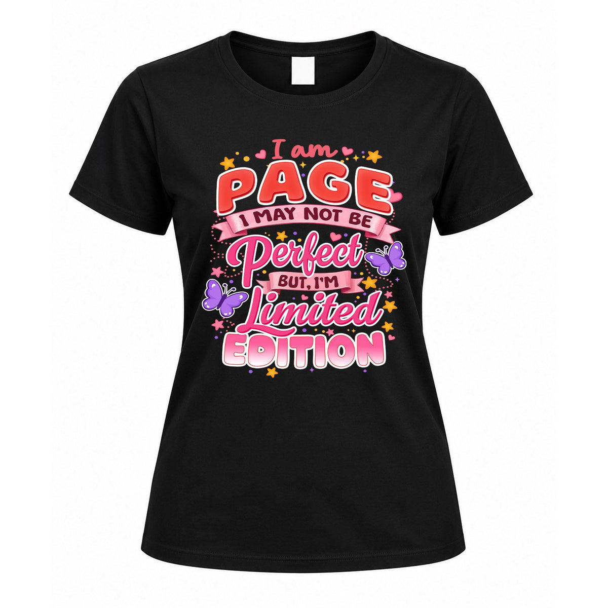PAGE TT42 Personalized Shirt – I May Not Be Perfect, But I’m Limited Edition