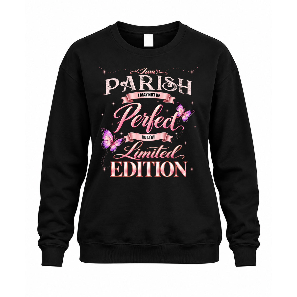PARISH KTT-TT45 Personalized Funny Quote Apparel