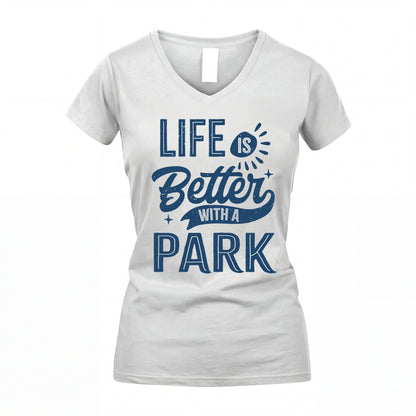 PARK HH88-K2–Personalized Name Quote T-Shirt Life Is Better With Unisex Gift