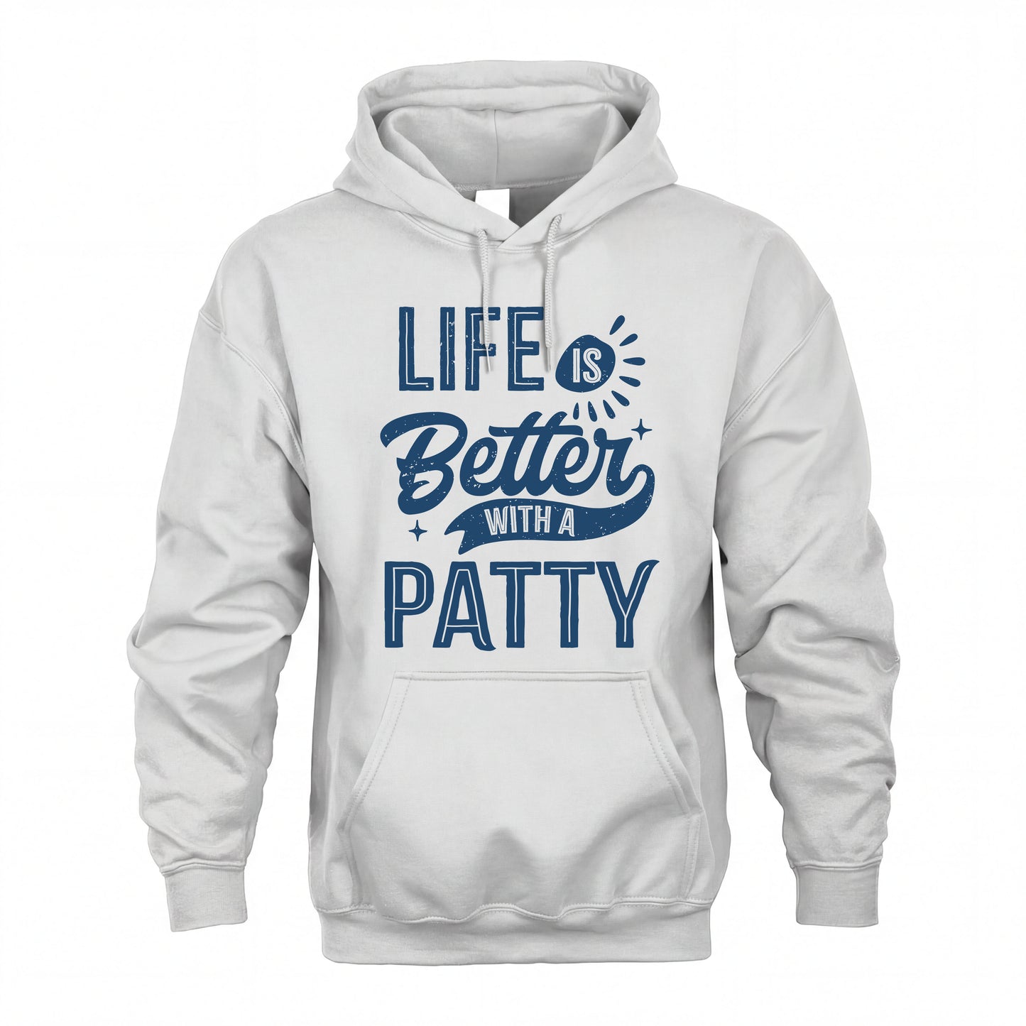 PATTY HH88-K2–Personalized Name Quote T-Shirt Life Is Better With Unisex Gift