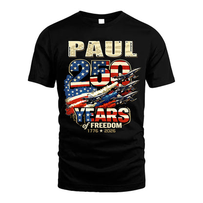 PAUL 250YEARS-PROUD-250USA...250 Years Of Freedom 1776-2026
