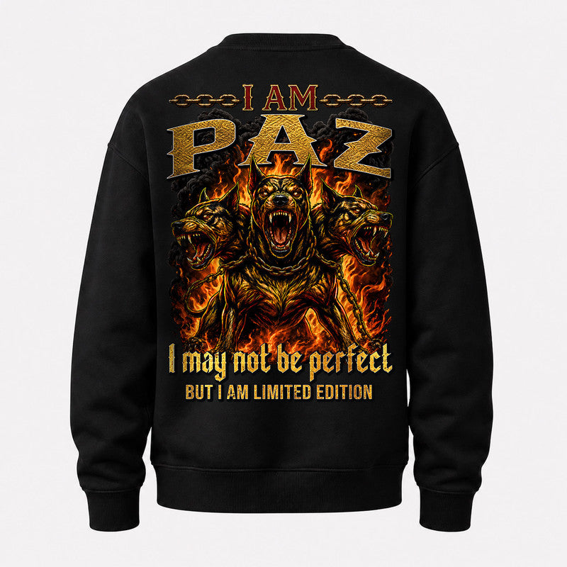 PAZ MP88-F2-168–Personalized Bold Quote Apparel “I Am NAME I May Not Be Perfect But I Am Limited Edition