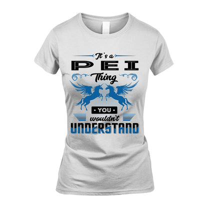PEI KTT-TT38 It’s a/an NAME Thing, You Wouldn’t Understand – Personalized Name T-Shirt