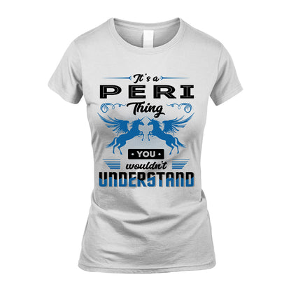 PERI KTT-TT38 It’s a/an NAME Thing, You Wouldn’t Understand – Personalized Name T-Shirt