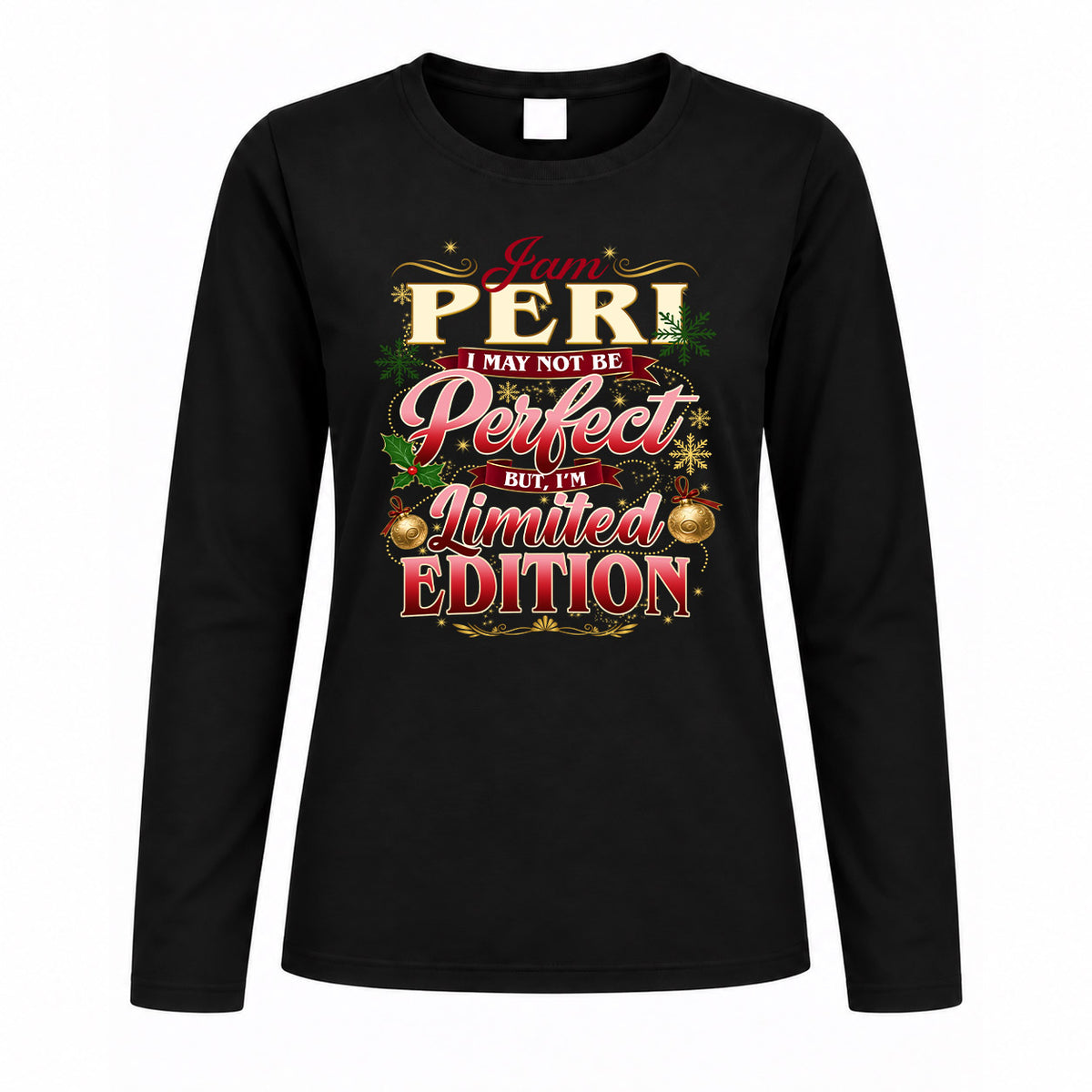 PERI KTT-TT43 Personalized Funny Quote Apparel