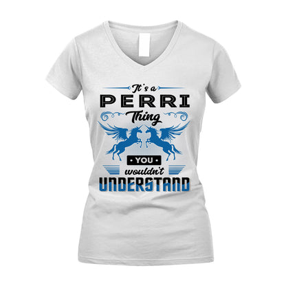 PERRI KTT-TT38 It’s a/an NAME Thing, You Wouldn’t Understand – Personalized Name T-Shirt