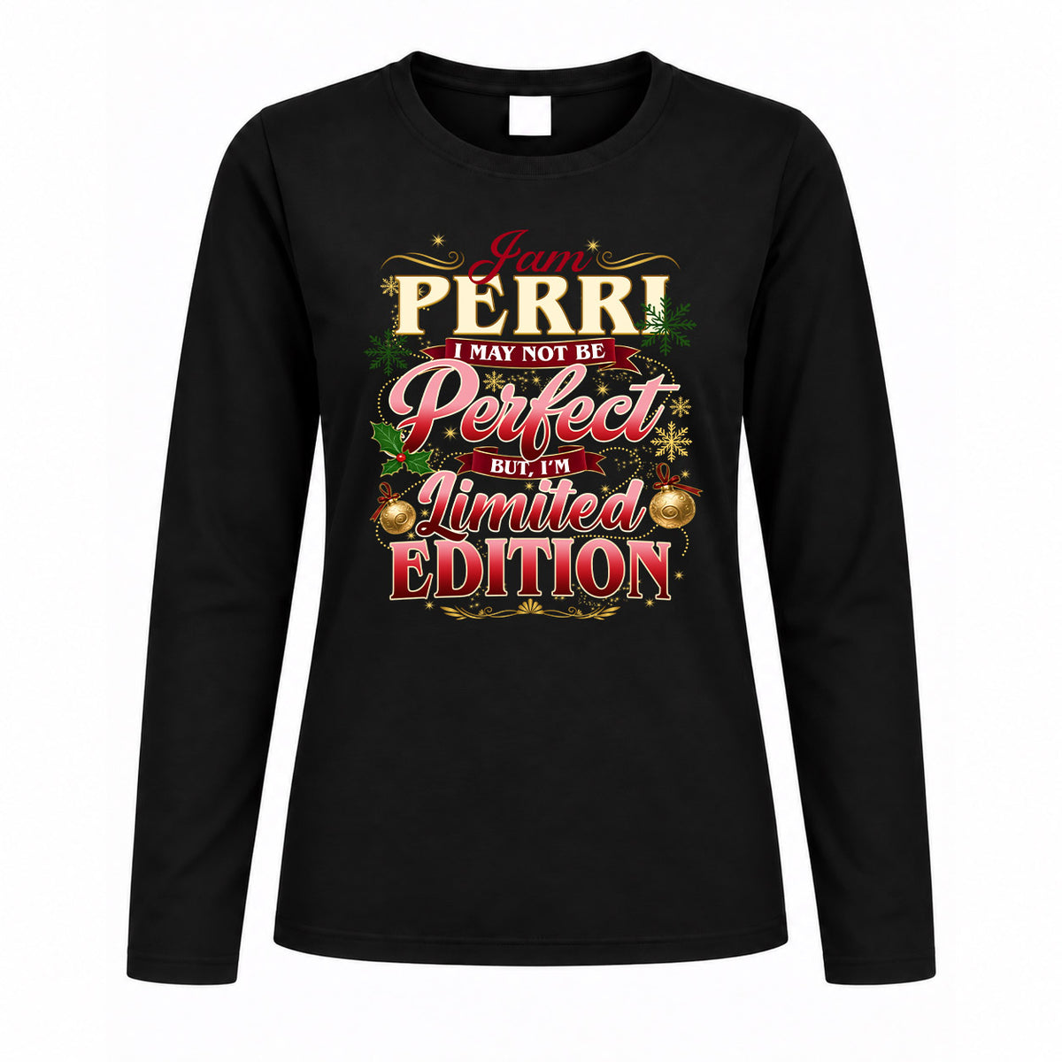 PERRI KTT-TT43 Personalized Funny Quote Apparel