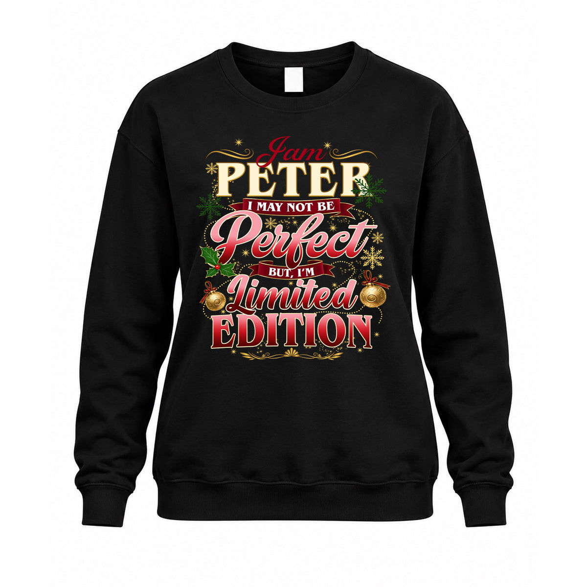 PETER KTT-TT43 Personalized Funny Quote Apparel