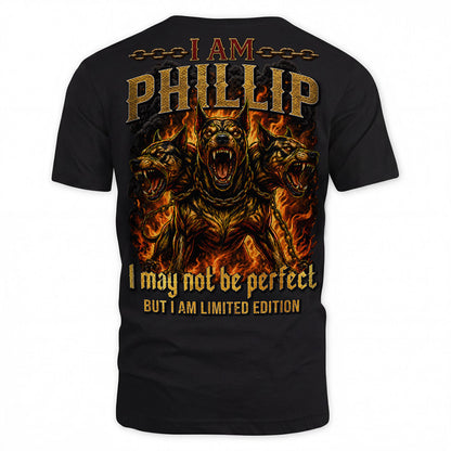 PHILLIP MP88-F2-168–Personalized Bold Quote Apparel “I Am NAME I May Not Be Perfect But I Am Limited Edition