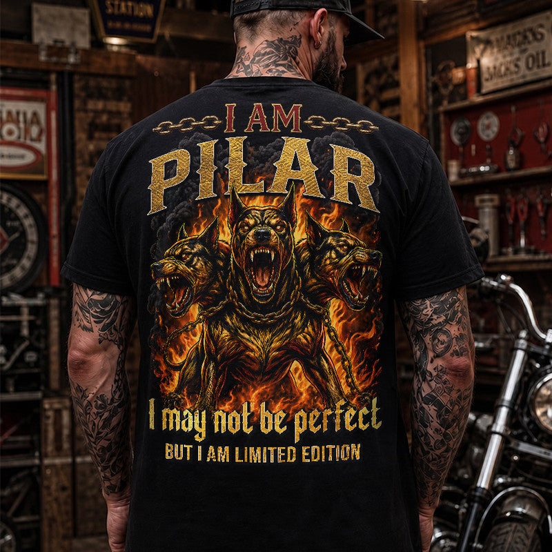 PILAR MP88-F2-168–Personalized Bold Quote Apparel “I Am NAME I May Not Be Perfect But I Am Limited Edition