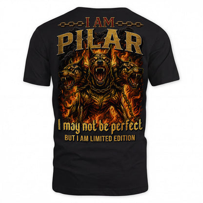 PILAR MP88-F2-168–Personalized Bold Quote Apparel “I Am NAME I May Not Be Perfect But I Am Limited Edition