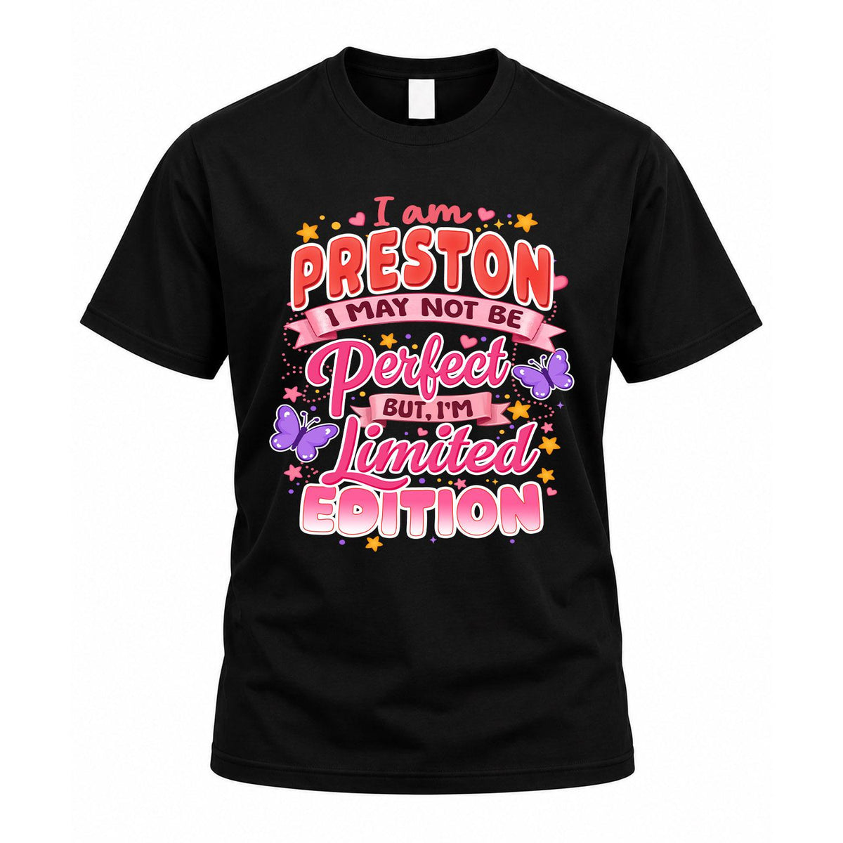 PRESTON TT42 Personalized Shirt – I May Not Be Perfect, But I’m Limited Edition