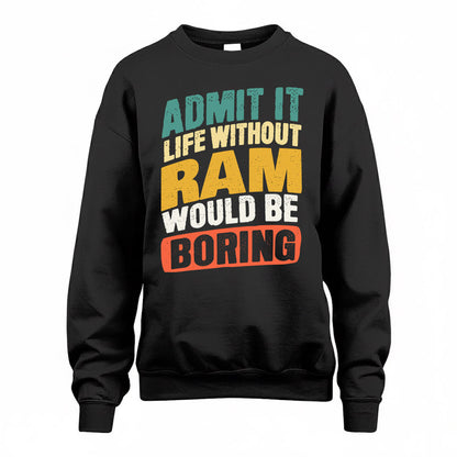 RALPH TP88-K4-229–Personalized Funny Quote Apparel “Life Without NAME Would Be Boring”