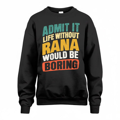 RAMOS TP88-K4-229–Personalized Funny Quote Apparel “Life Without NAME Would Be Boring”