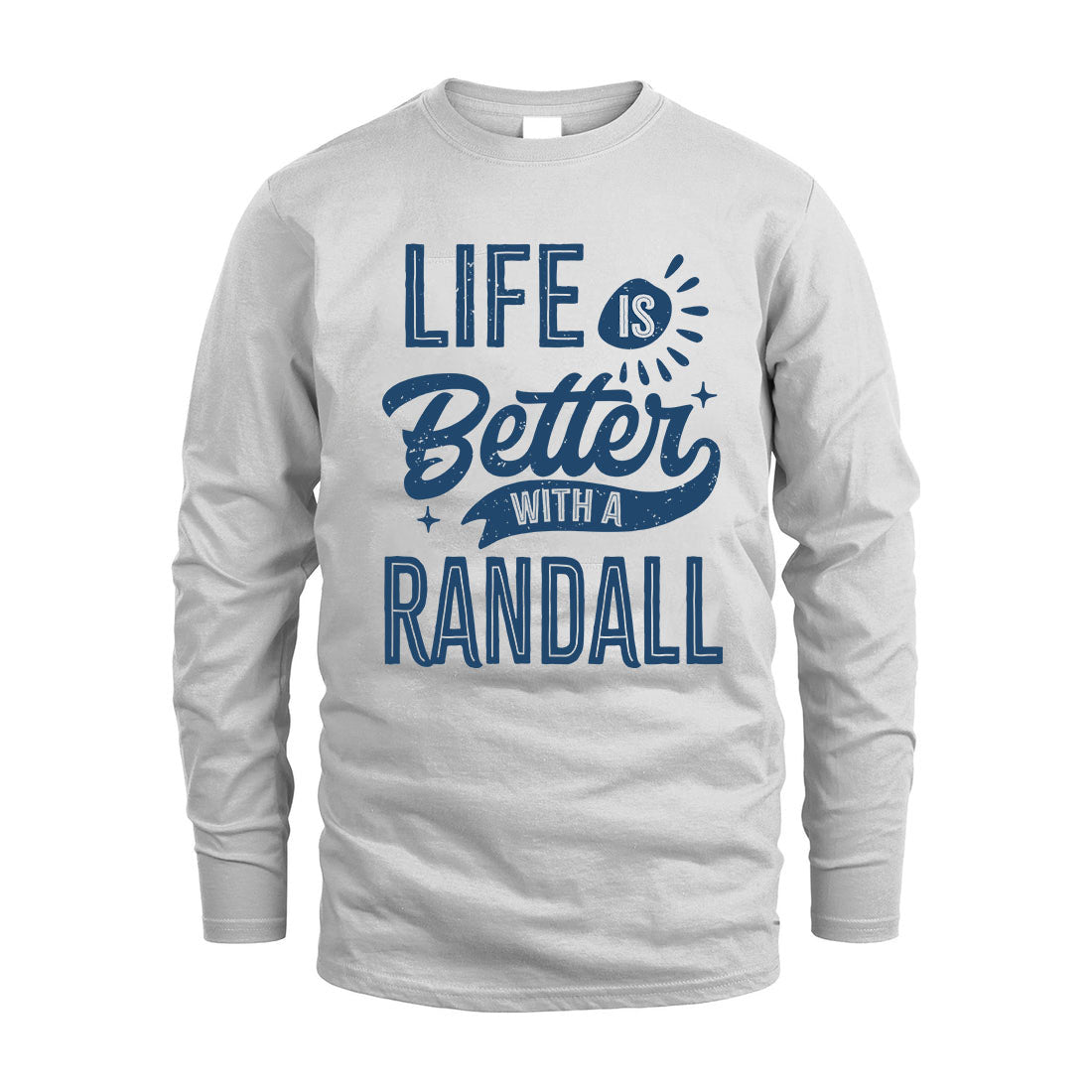 RANDALL HH88-K2–Personalized Name Quote T-Shirt Life Is Better With Unisex Gift
