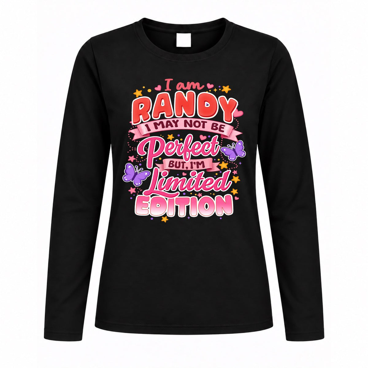 RANDY TT42 Personalized Shirt – I May Not Be Perfect, But I’m Limited Edition