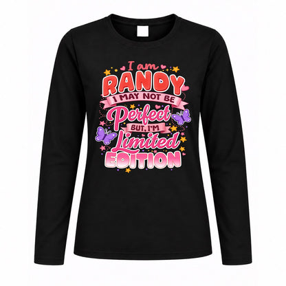 RANDY TT42 Personalized Shirt – I May Not Be Perfect, But I’m Limited Edition