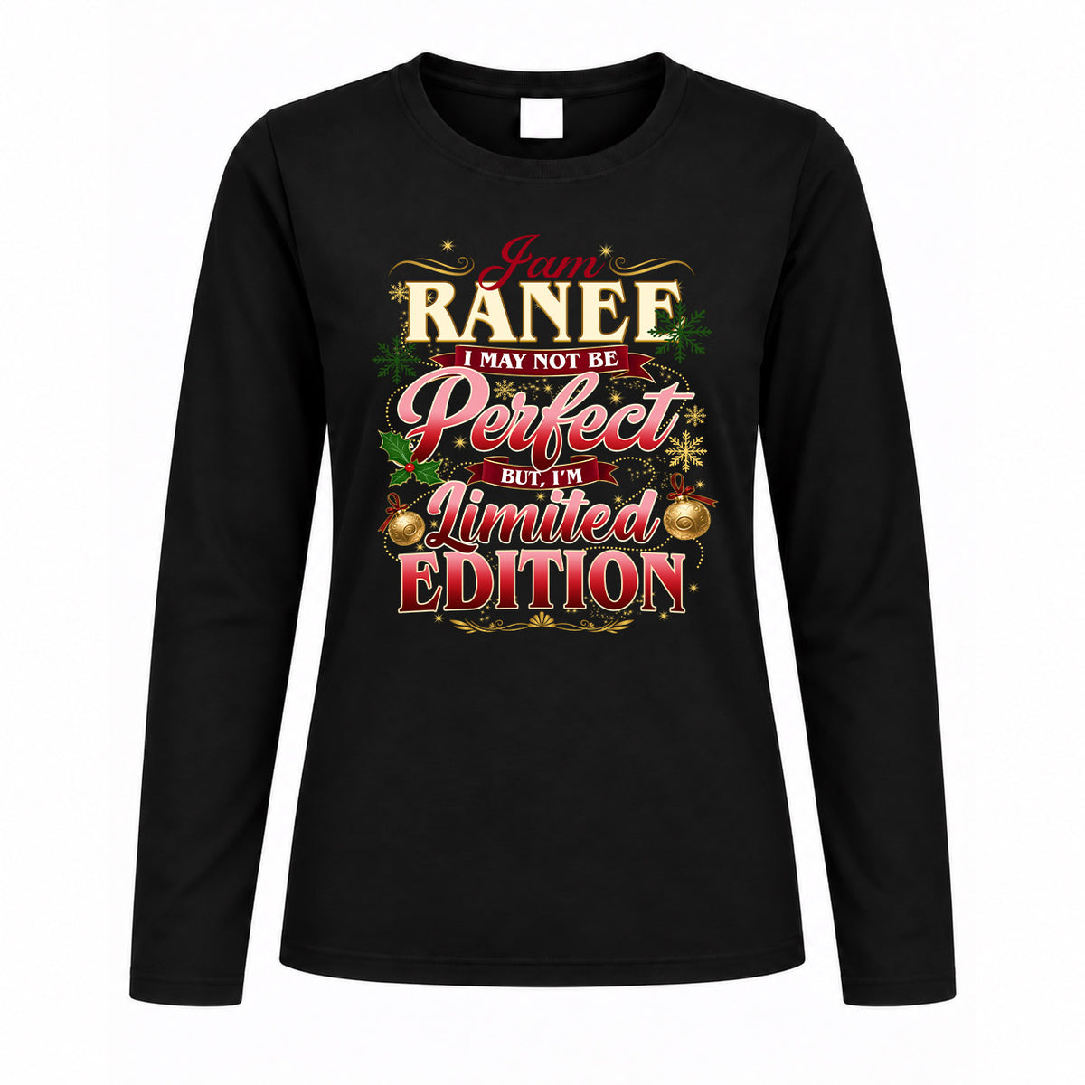 RANEE KTT-TT43 Personalized Funny Quote Apparel