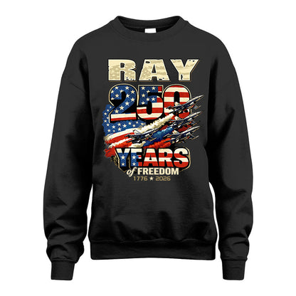 RAY 250YEARS-PROUD-250USA...250 Years Of Freedom 1776-2026