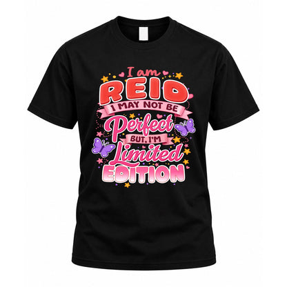 REID TT42 Personalized Shirt – I May Not Be Perfect, But I’m Limited Edition