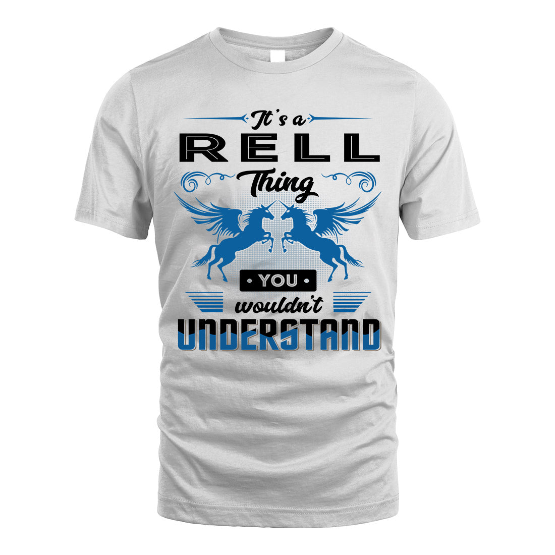 RELL KTT-TT38 It’s a/an NAME Thing, You Wouldn’t Understand – Personalized Name T-Shirt