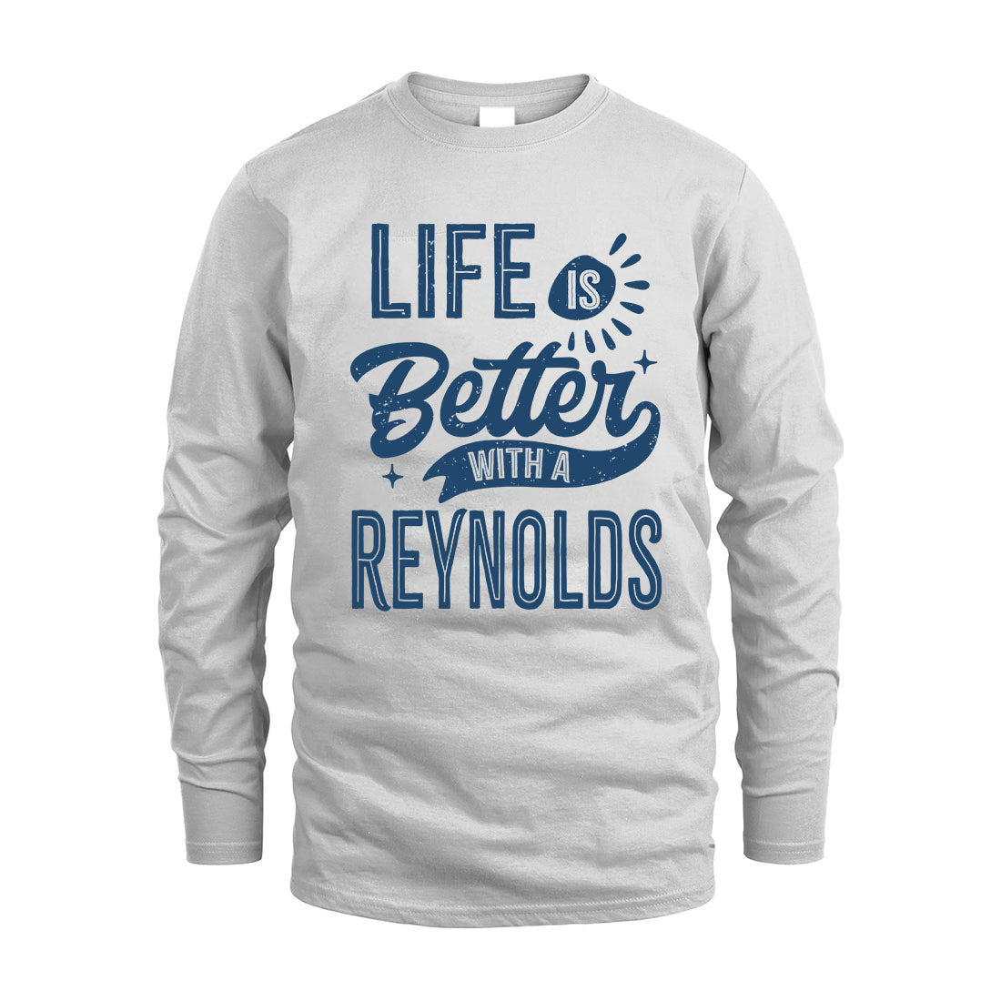 REYNOLDS HH88-K2–Personalized Name Quote T-Shirt Life Is Better With Unisex Gift