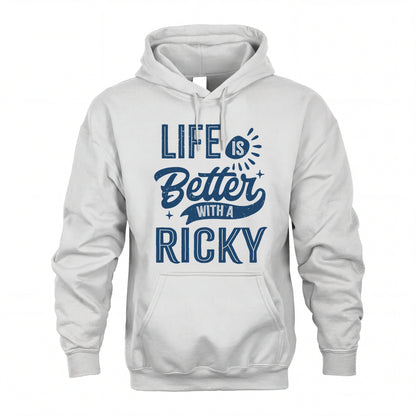 RICKY HH88-K2–Personalized Name Quote T-Shirt Life Is Better With Unisex Gift