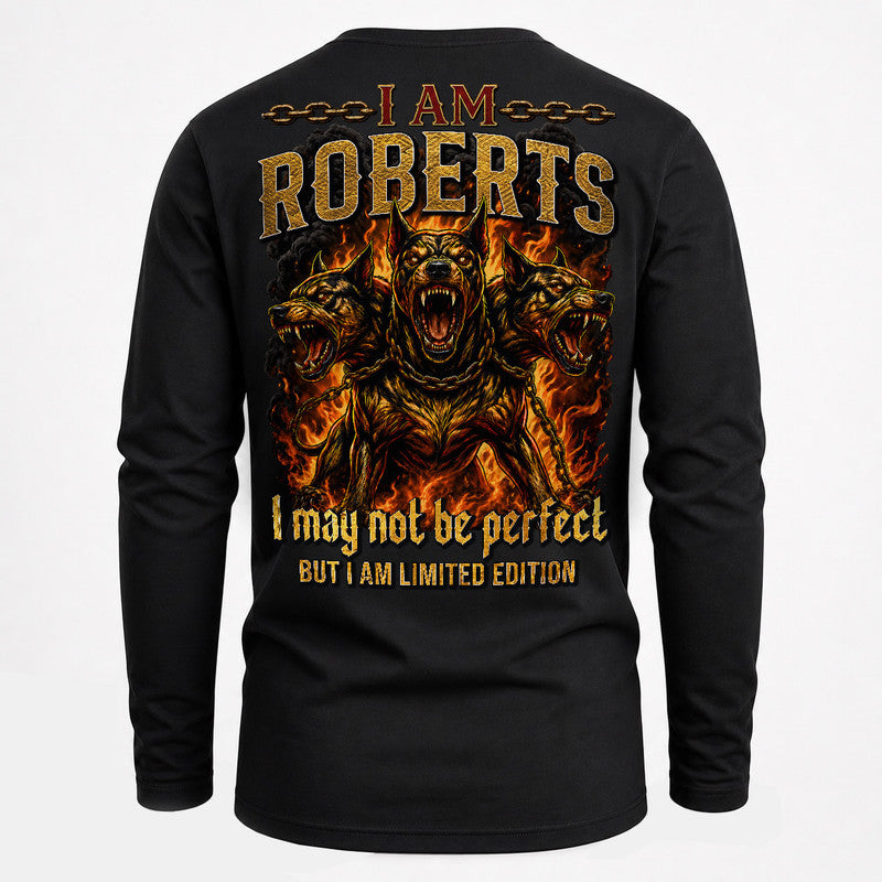 ROBERTS MP88-F2-168–Personalized Bold Quote Apparel “I Am NAME I May Not Be Perfect But I Am Limited Edition
