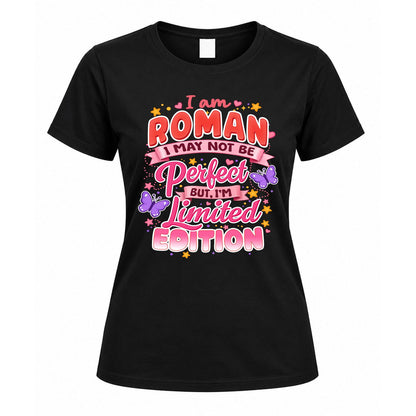 ROMAN TT42 Personalized Shirt – I May Not Be Perfect, But I’m Limited Edition