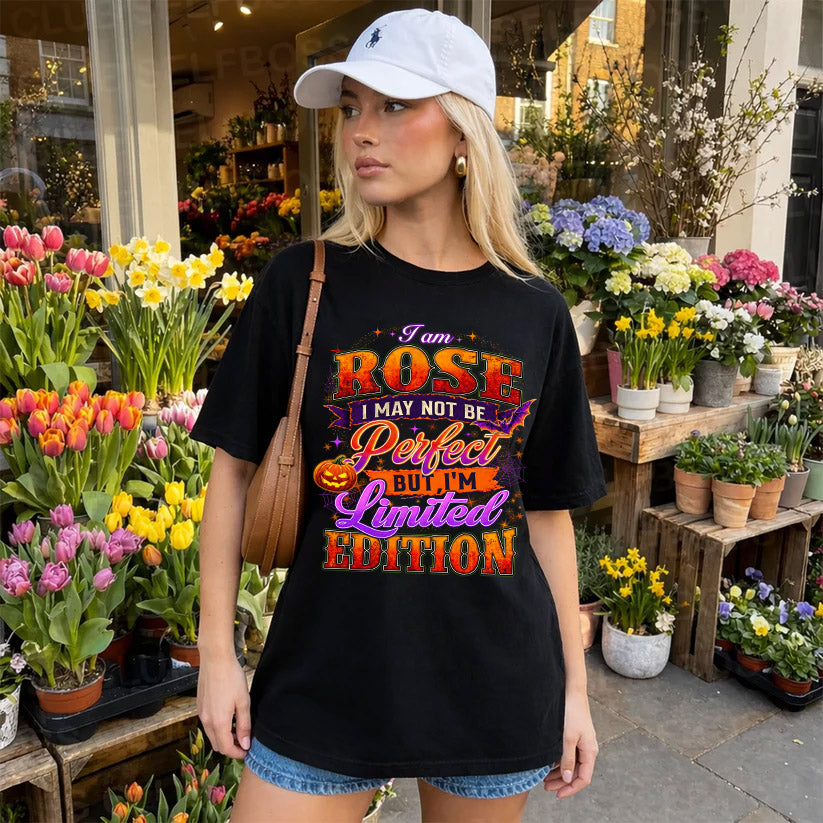 ROSE TT40 Personalized Shirt – I May Not Be Perfect, But I’m Limited Edition