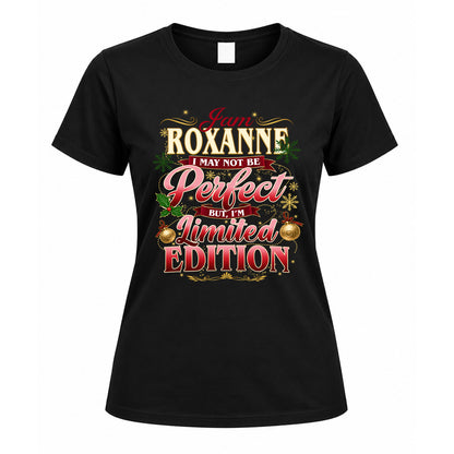ROXANNE KTT-TT43 Personalized Funny Quote Apparel