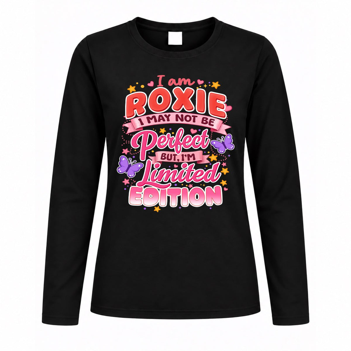 ROXIE TT42 Personalized Shirt – I May Not Be Perfect, But I’m Limited Edition