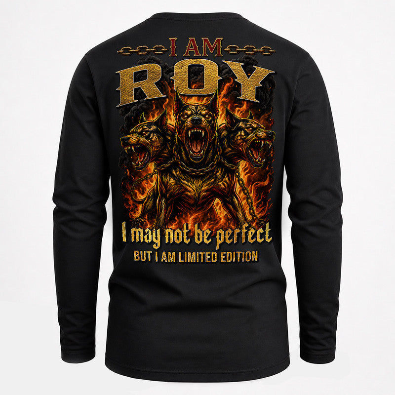 ROY MP88-F2-168–Personalized Bold Quote Apparel “I Am NAME I May Not Be Perfect But I Am Limited Edition