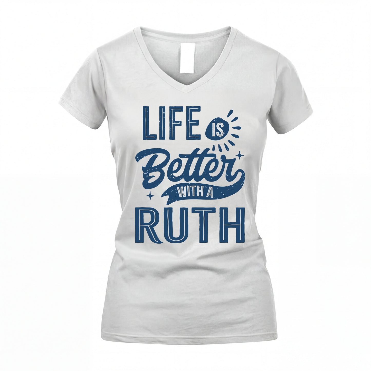 RUTH HH88-K2–Personalized Name Quote T-Shirt Life Is Better With Unisex Gift