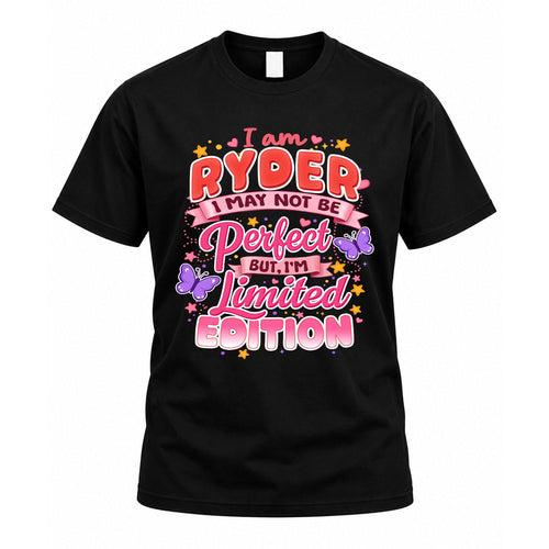 RYDER TT42 Personalized Shirt – I May Not Be Perfect, But I’m Limited Edition