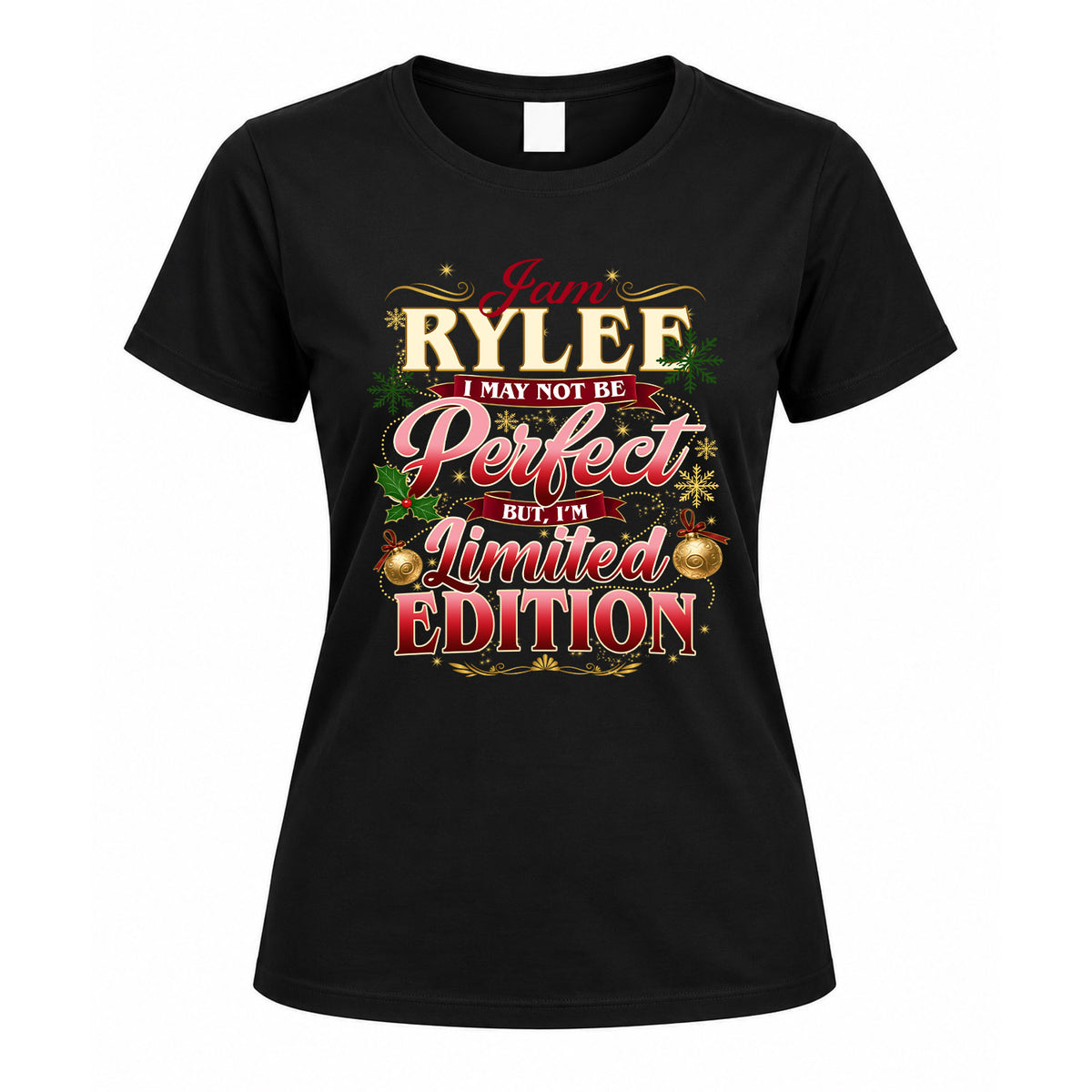 RYLEE KTT-TT43 Personalized Funny Quote Apparel