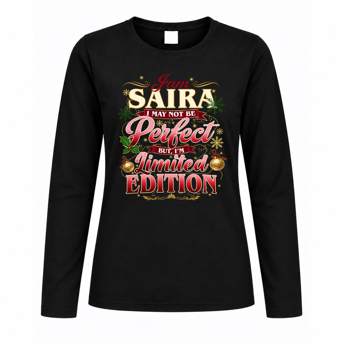 SAIRA KTT-TT43 Personalized Funny Quote Apparel