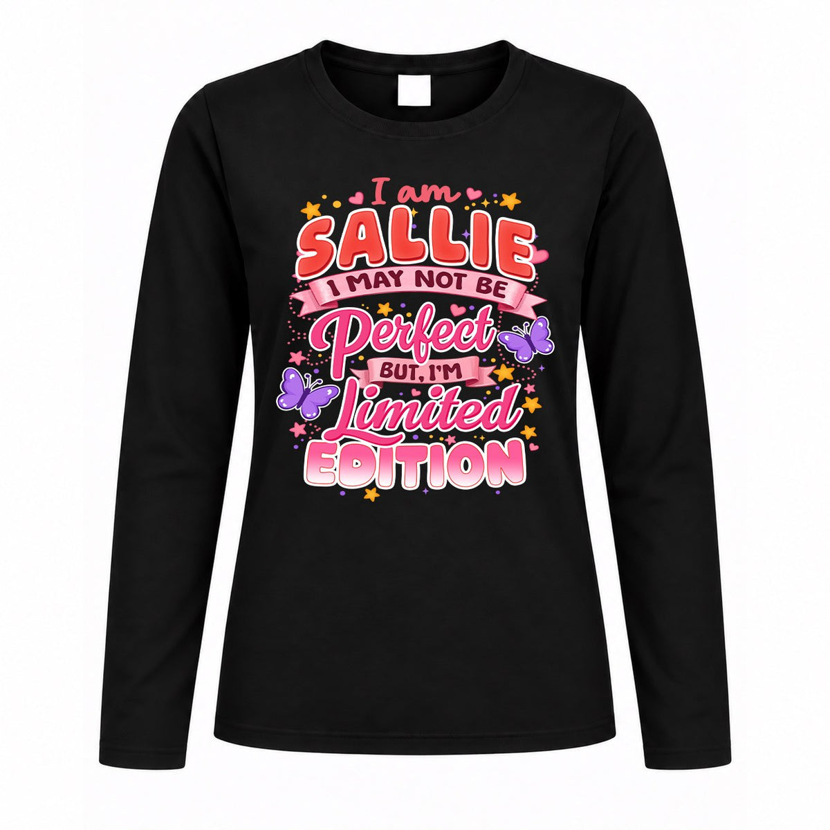 SALLIE TT42 Personalized Shirt – I May Not Be Perfect, But I’m Limited Edition