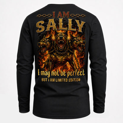 SALLY MP88-F2-168–Personalized Bold Quote Apparel “I Am NAME I May Not Be Perfect But I Am Limited Edition