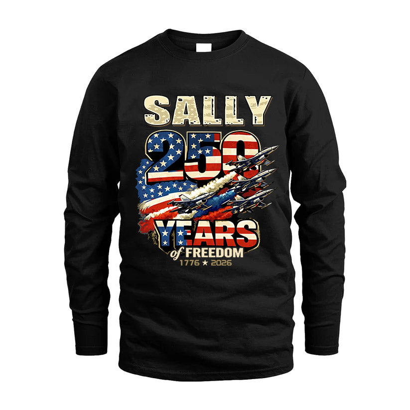 SALLY 250YEARS-PROUD-250USA...250 Years Of Freedom 1776-2026