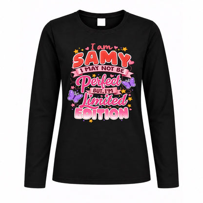 SAMY TT42 Personalized Shirt – I May Not Be Perfect, But I’m Limited Edition
