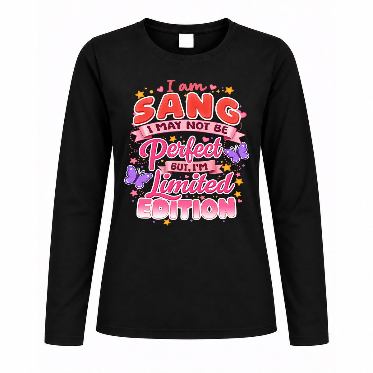 SANG TT42 Personalized Shirt – I May Not Be Perfect, But I’m Limited Edition