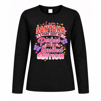SANTANA TT42 Personalized Shirt – I May Not Be Perfect, But I’m Limited Edition