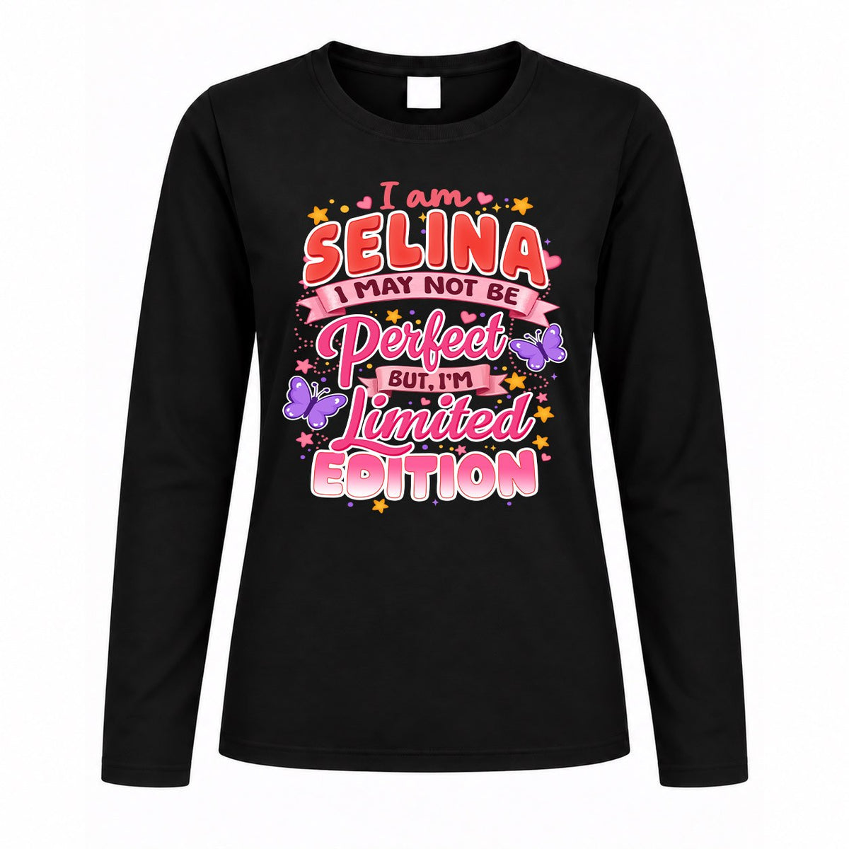 SELINA TT42 Personalized Shirt – I May Not Be Perfect, But I’m Limited Edition