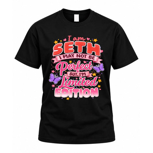 SETH TT42 Personalized Shirt – I May Not Be Perfect, But I’m Limited Edition