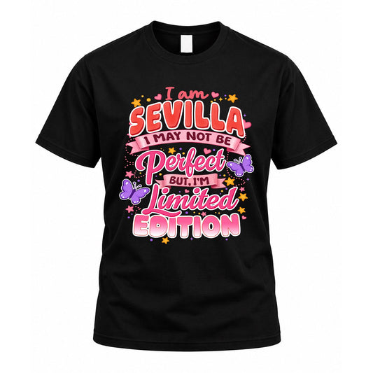 SEVILLA TT42 Personalized Shirt – I May Not Be Perfect, But I’m Limited Edition