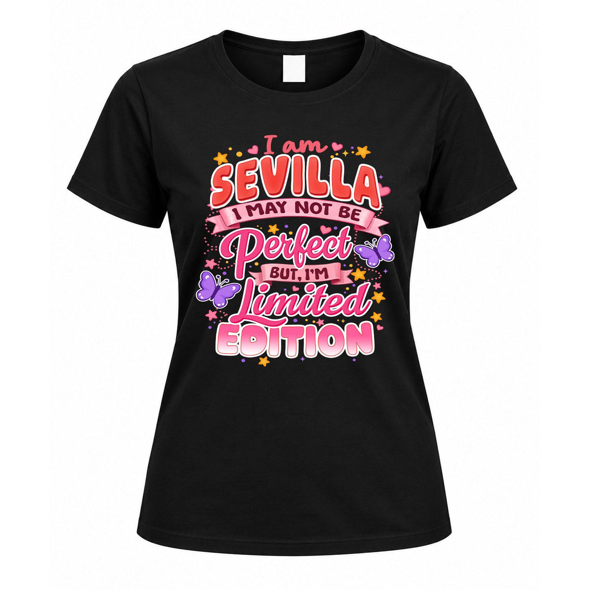 SEVILLA TT42 Personalized Shirt – I May Not Be Perfect, But I’m Limited Edition