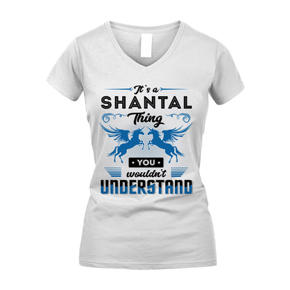 SHANTAL KTT-TT38 It’s a/an NAME Thing, You Wouldn’t Understand – Personalized Name T-Shirt